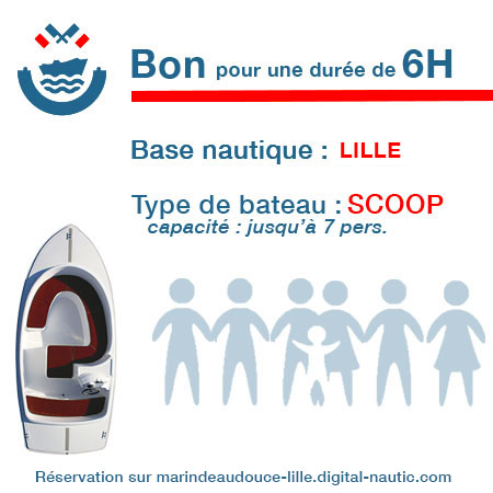 Bon cadeau pour un bateau type Scoop pour une durée de 6H à Lille